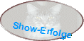 Show-Erfolge